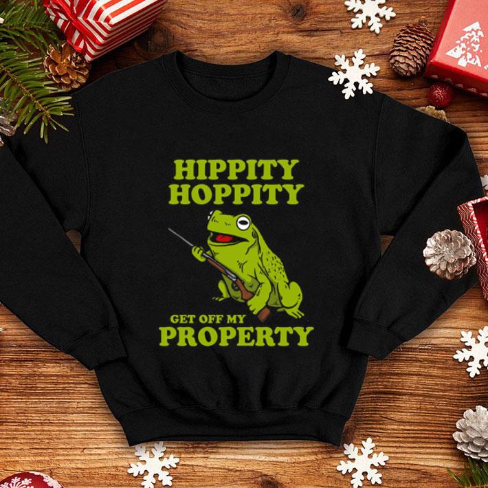 Hippity Hoppity Get Off My Property shirt 1 Hippity Hoppity Get Off My Property shirt