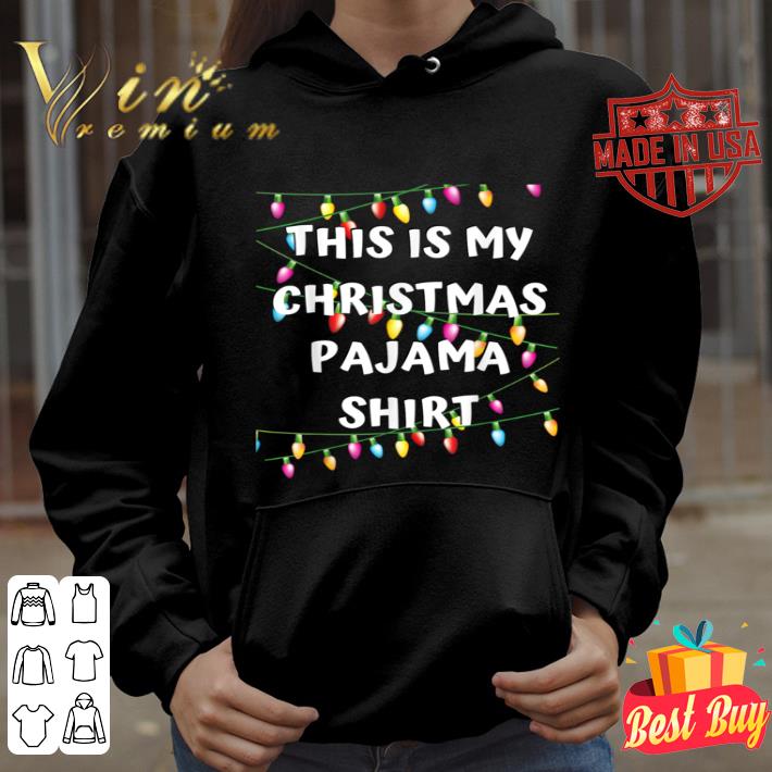 16cc48d8 this is my christmas pajama lights funny holiday shirt 4 - This Is My Christmas Pajama - Lights Funny Holiday shirt