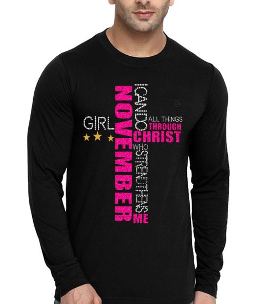 November Girl I Can Do All Things Through Christ Who Strengthens Me Shirt