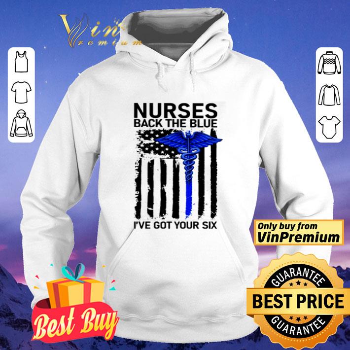 Thin Blue Line Nurses back the blue I’ve got your six shirt 1caffc7b thin blue line nurses back the blue i ve got your six shirt 4 - Thin Blue Line Nurses back the blue I’ve got your six shirt