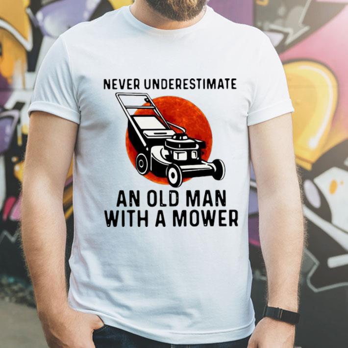 Never Underestimate An Old Man With A Mower shirt 12 Never Underestimate An Old Man With A Mower shirt