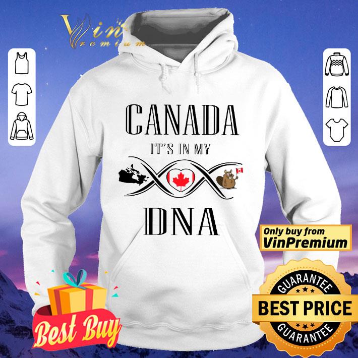 Canada It’s In My DNA shirt
