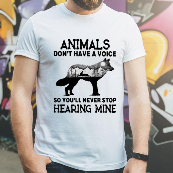 Animals Don’t Have A Voice So You’ll Never Stop Hearing Mine shirt 21be15e7 animals don t have a voice so you ll never stop hearing mine shirt 4 - Animals Don’t Have A Voice So You’ll Never Stop Hearing Mine shirt