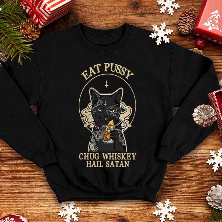 22b5fa3e cat eat pussy chug whiskey hail satan shirt 4 - Cat Eat Pussy Chug Whiskey Hail Satan shirt