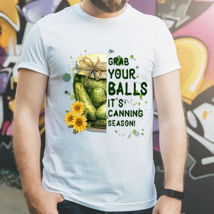Grab Your Balls It’s Canning Season shirt 23e52a68 grab your balls it s canning season shirt 4 - Grab Your Balls It’s Canning Season shirt