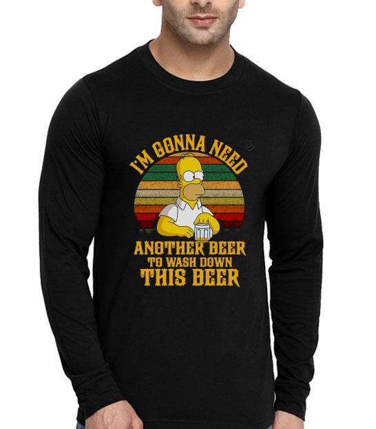 Homer Simpson I’m Gonna Need Another Beer To Wash Down This Beer Vintage Shirt 10 Homer Simpson I’m Gonna Need Another Beer To Wash Down This Beer Vintage Shirt