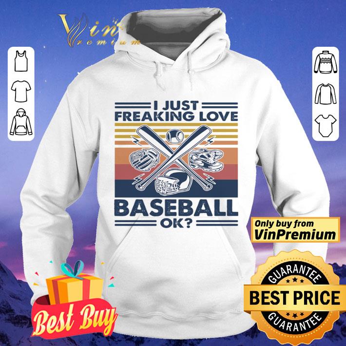 I just freaking love baseball ok vintage retro shirt