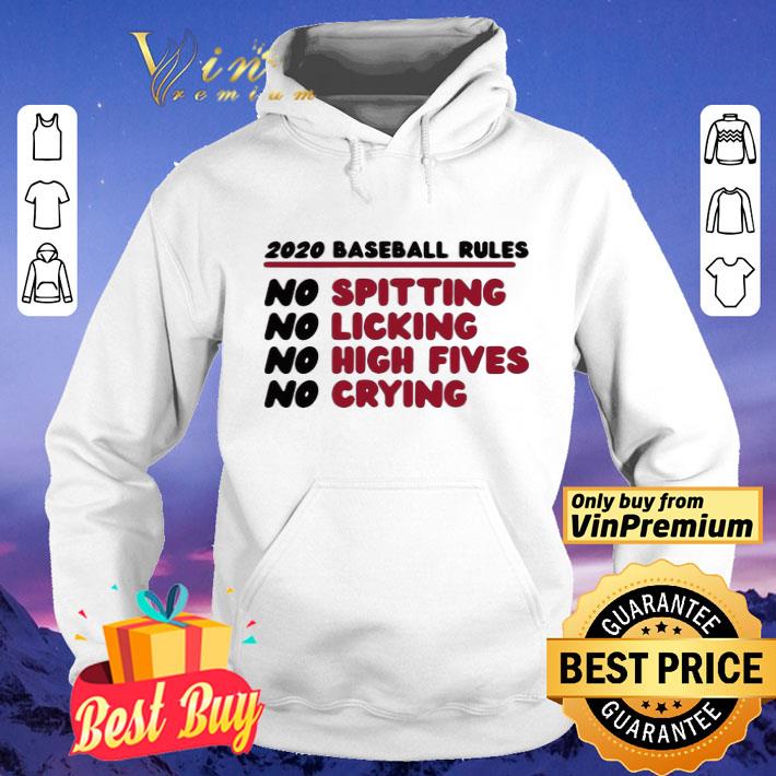2020 Baseball Rules No Spitting No Licking No High Fives No Crying shirt 277f6671 2020 baseball rules no spitting no licking no high fives no crying shirt 4 - 2020 Baseball Rules No Spitting No Licking No High Fives No Crying shirt
