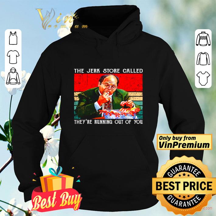 Jerk Store Called They’re Running Out Of You Vintage shirt 27f434b2 jerk store called they re running out of you vintage shirt 4 - Jerk Store Called They’re Running Out Of You Vintage shirt