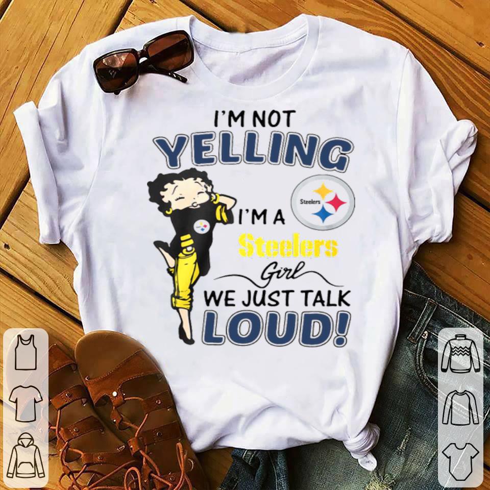 29d95228 i m not yelling pittsburgh steelers girl we just talk loud shirt 4 - I’m Not Yelling Pittsburgh Steelers Girl We Just Talk Loud Shirt
