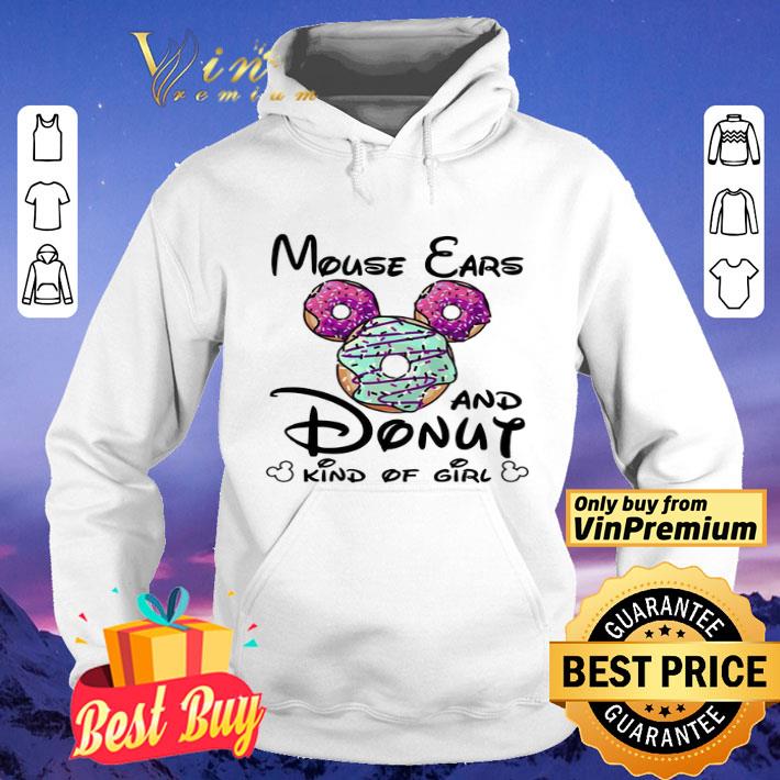 Mouse Ears And Donut Kind Of Girl shirt