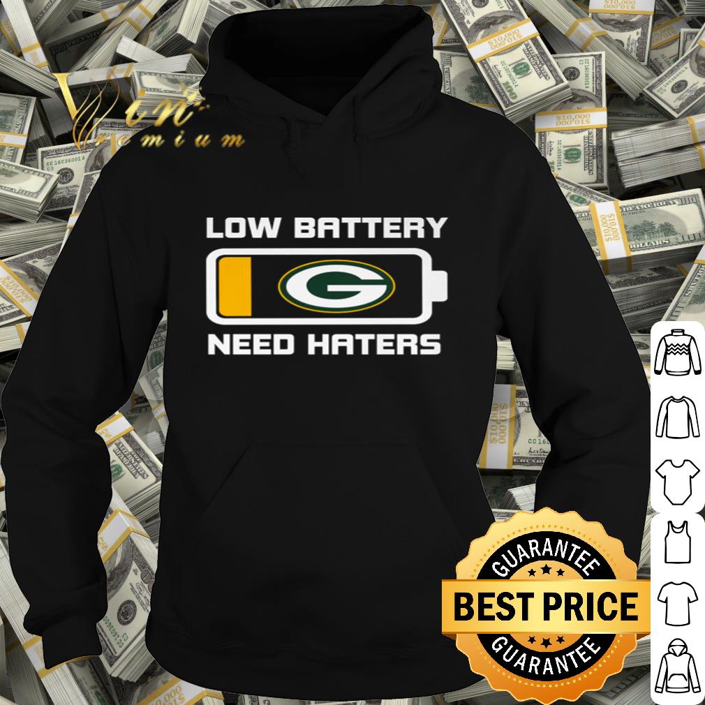 Green Bay Packers Low Battery Need Haters shirt