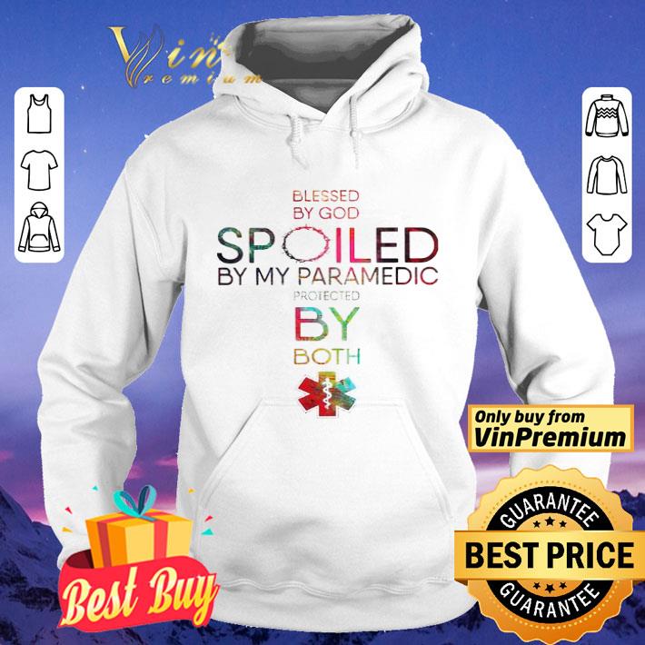Blessed by God spoiled by my paramedic protected by both shirt 2bdddb92 blessed by god spoiled by my paramedic protected by both shirt 4 - Blessed by God spoiled by my paramedic protected by both shirt