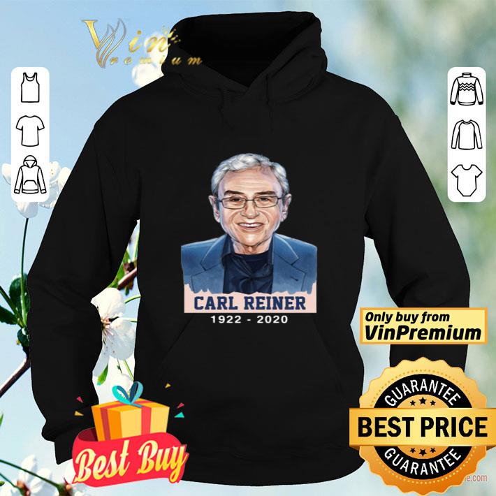 Rip Carl Reiner 1922 – 2020 shirt 2c767466 rip carl reiner 1922 2020 shirt 4 - Rip Carl Reiner 1922 – 2020 shirt