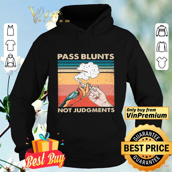 Smoking Pass Blunts Not Judgments shirt 8 Smoking Pass Blunts Not Judgments shirt