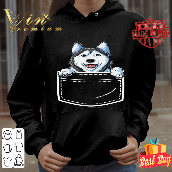305eab4d siberian husky in your front pocket dog lover gifts shirt 4 - Siberian Husky in Your Front Pocket Dog Lover Gifts shirt