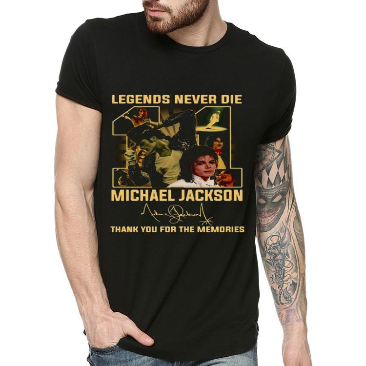 Legends Never Die 11 Michael Jackson Thank You For The Memories Signature Shirt
