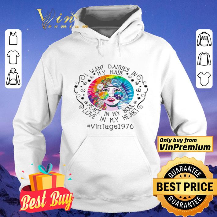 Hippie girl I want Daises in my hair peace in my soul love in my heart shirt 31d06aa1 hippie girl i want daises in my hair peace in my soul love in my heart shirt 4 - Hippie girl I want Daises in my hair peace in my soul love in my heart shirt