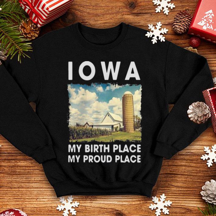 3215d68c iowa my birth place my proud place shirt 4 - Iowa My Birth Place My Proud Place shirt