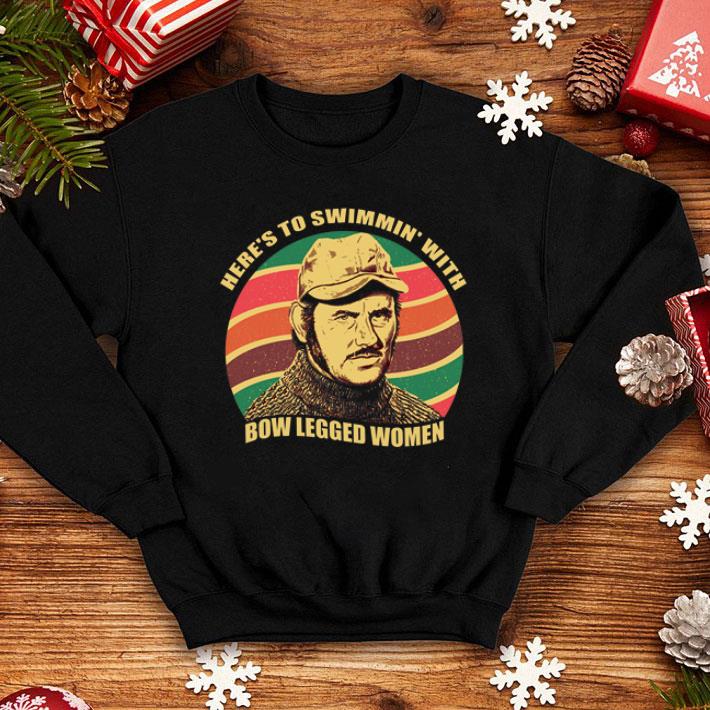 Quint Jaws Here's To Swimmin' With Bow Legged Women Vintage shirt