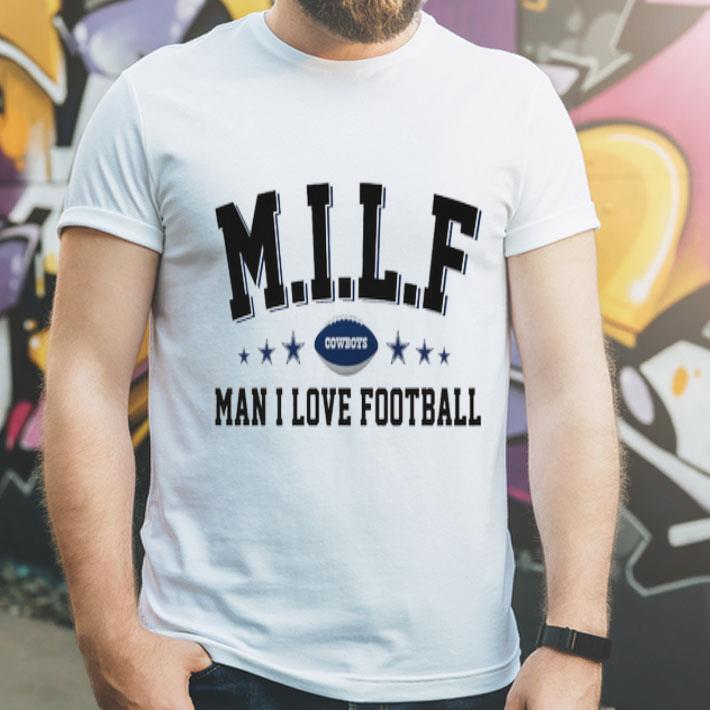 387782b0 milf cowboys man i love football shirt 4 - Milf Cowboys Man I Love Football shirt