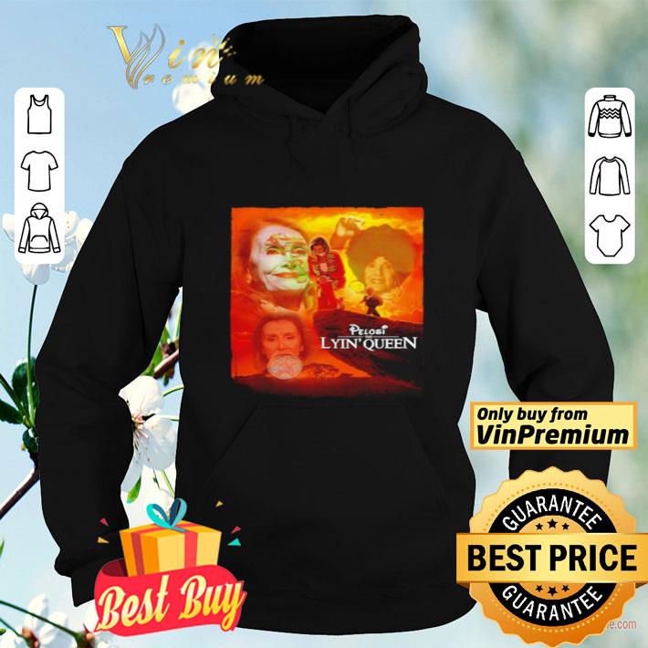 Official Pelosi the lyin’ queen shirt 38d58c7e official pelosi the lyin queen shirt 4 - Official Pelosi the lyin’ queen shirt