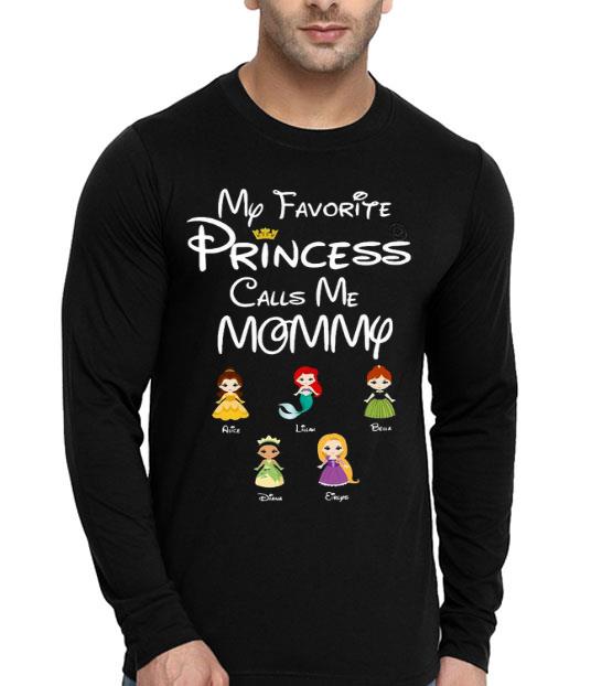 38dd30e8 my favorite princess calls me mommy shirt 4 - My Favorite Princess Calls Me Mommy Shirt