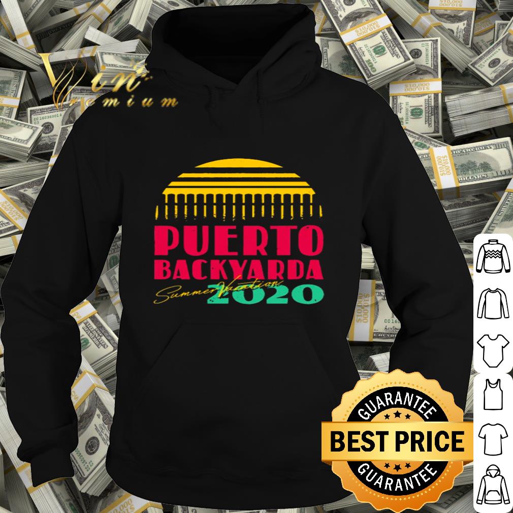 Puerto Backyarda 2020 Summer Vacation shirt