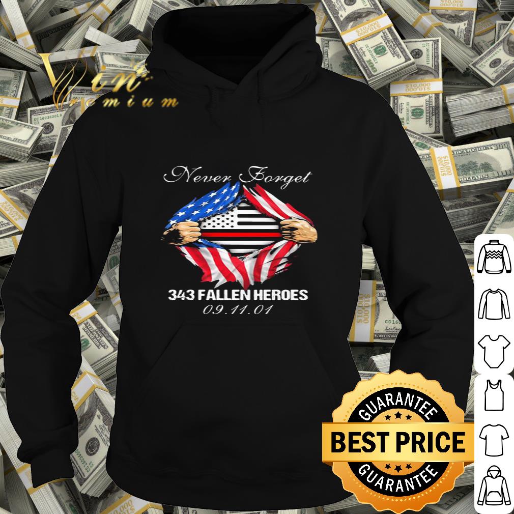 Never Forget 343 Fallen Heroes American Flag 09.11.01 shirt