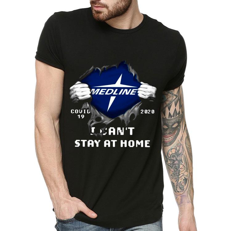 Medline Inside Me Covid-19 2020 I Can’t Stay At Home Shirt