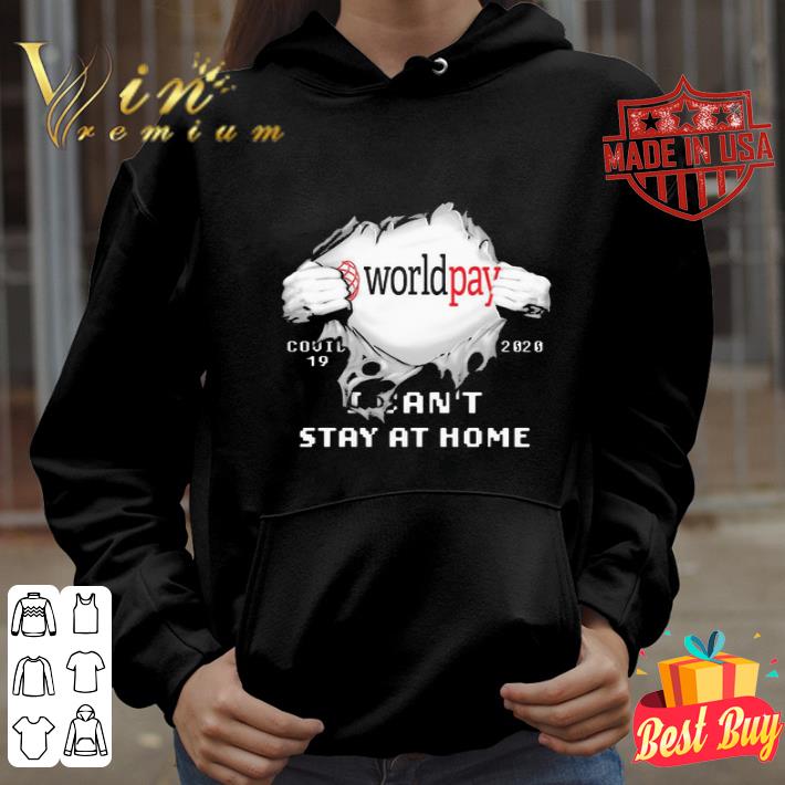 Worldpay I can’t stay at home Covid-19 2020 superman shirt