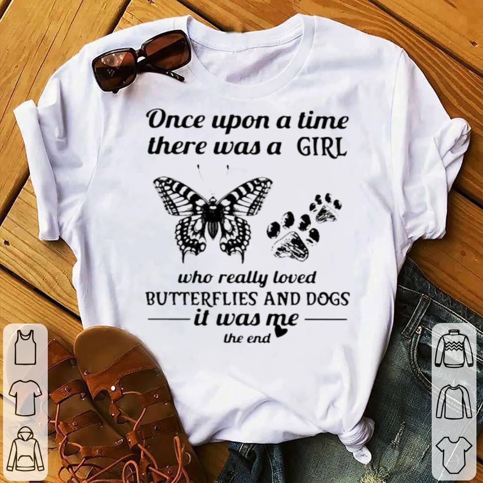 453cced6 once upon a time there was a girl who really loved butterflies and dogs shirt 4 - Once Upon A Time There Was A Girl Who Really Loved Butterflies And Dogs Shirt