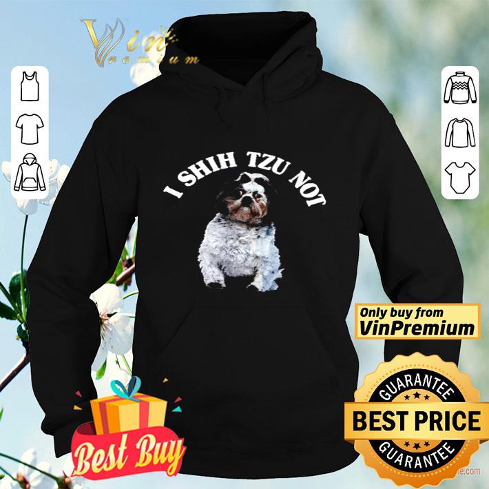 I Shih Tzu not shirt