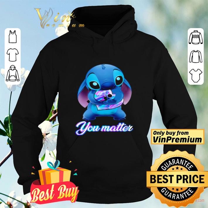 Stitch Hug Suicide Prevention Awareness You Matter shirt 477314a4 stitch hug suicide prevention awareness you matter shirt 4 - Stitch Hug Suicide Prevention Awareness You Matter shirt