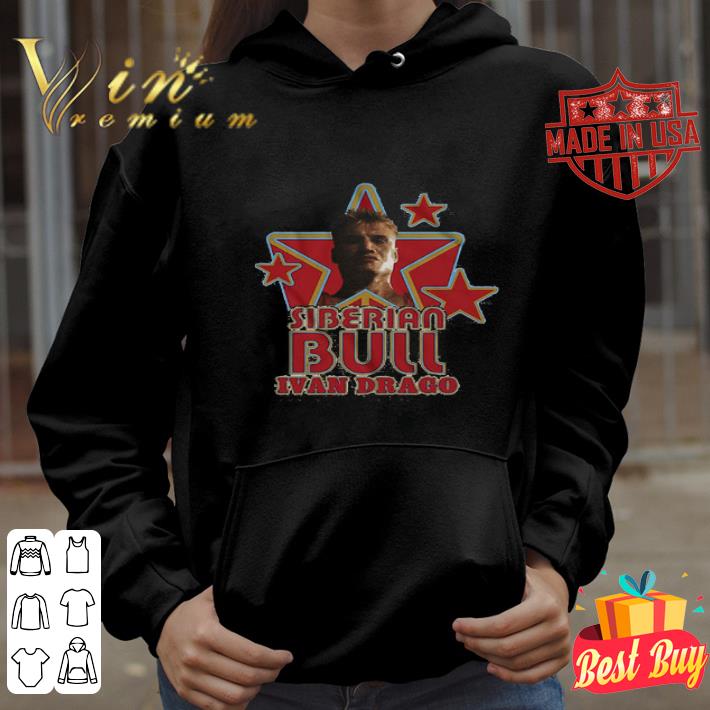 Siberian bull ivan drago stars shirt