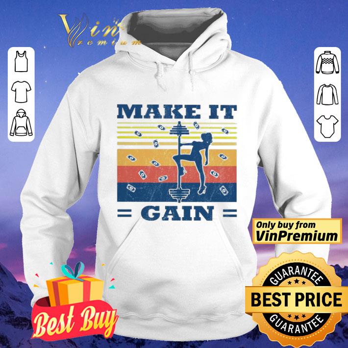 Make It Gain Vintages shirt