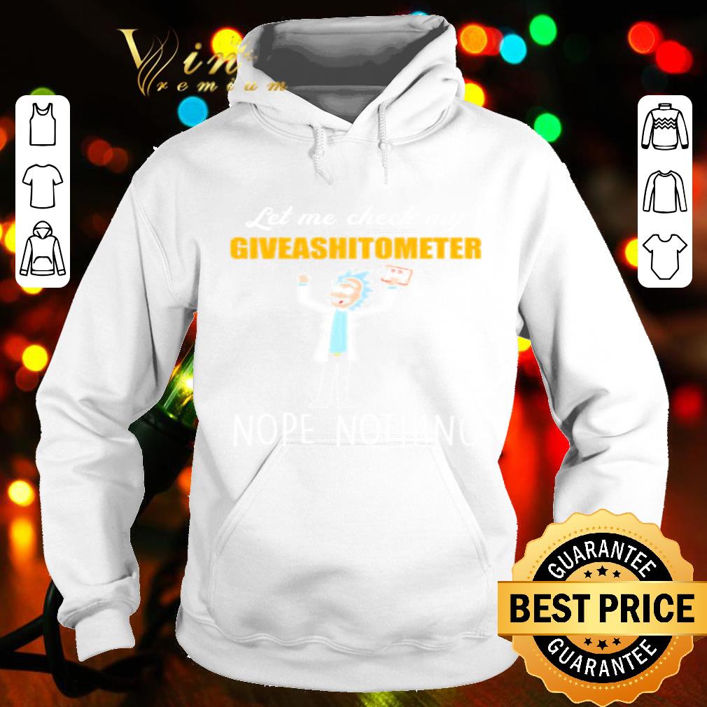 Rick And Morty Let Me Check My Giveashitometer Nope Nothing shirt