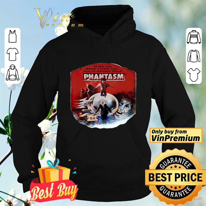 If This One Doesn’t Scare You You’re Already Dead Pantasm Vintage shirt