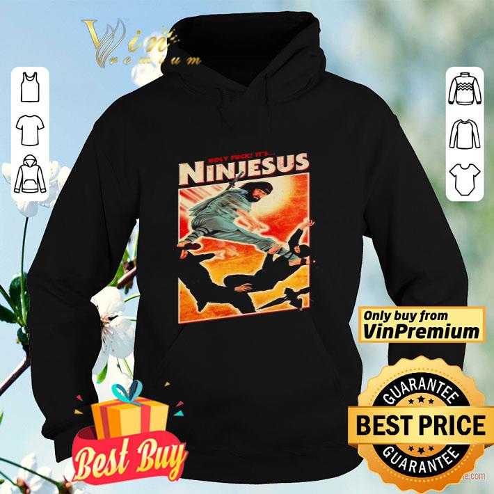 4ebb7743 holy fuck it s ninjesus shirt 4 - Holy fuck it’s ninjesus shirt