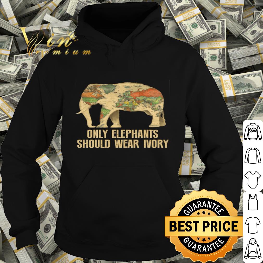 Only Elephants Should Wear Ivory Map Global shirt