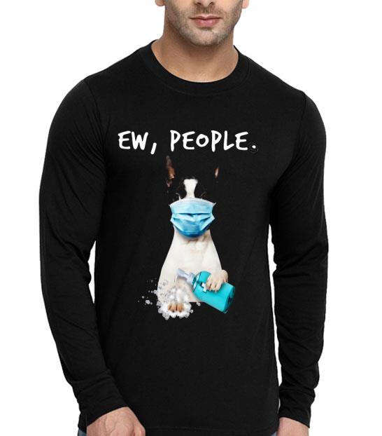Boston Terrier Ew People Shirt 10 Boston Terrier Ew People Shirt