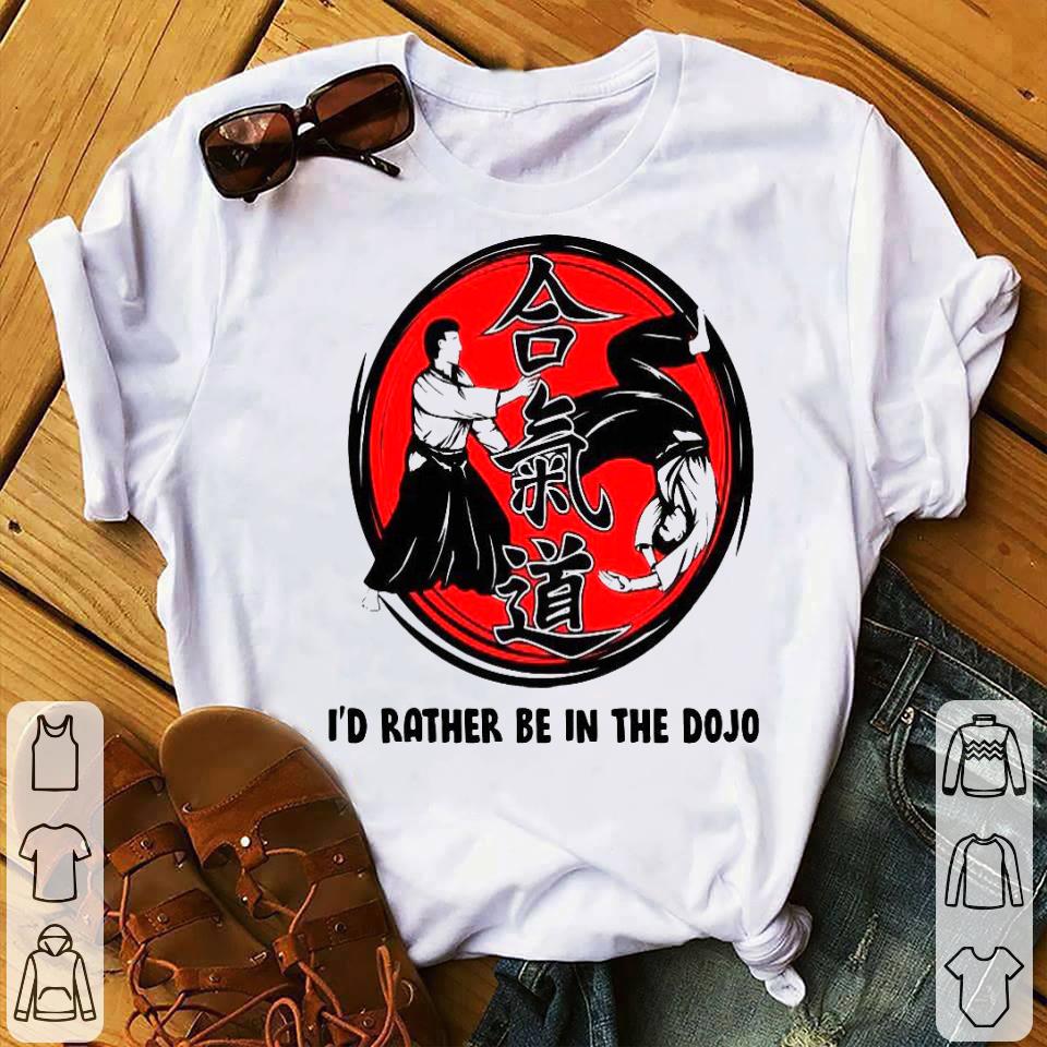 Aikido I’d Rather Be In The Dojo Shirt 4f81864a aikido i d rather be in the dojo shirt 4 - Aikido I’d Rather Be In The Dojo Shirt