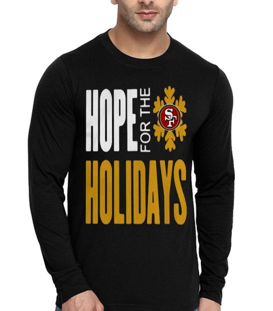 Hope For The Holiday San Francisco 49ers 2020 Shirt