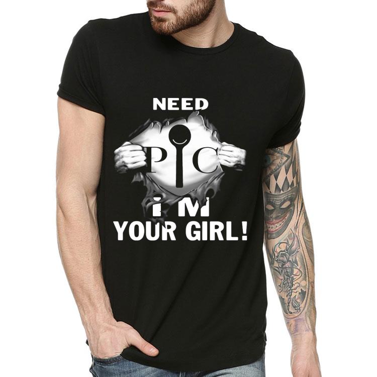 59a46b1d pampered chef inside me need i m your girl shirt 4 - Pampered Chef Inside Me Need I’m Your Girl Shirt