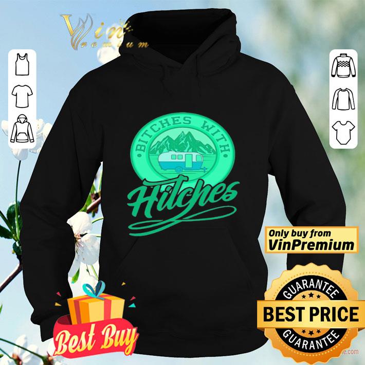 Bitches with hitches truck green shirt 5a15254f bitches with hitches truck green shirt 4 - Bitches with hitches truck green shirt