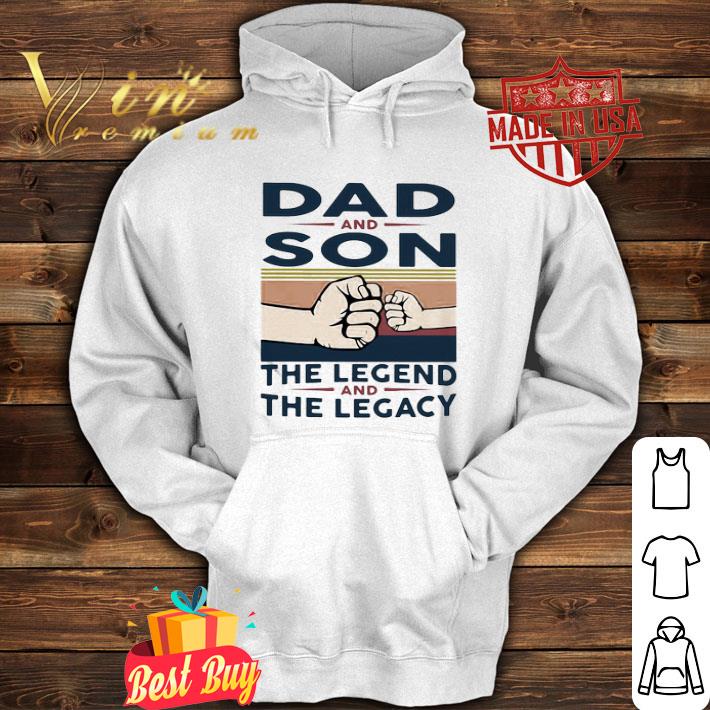 Dad and son the legend and the legacy vintage shirt