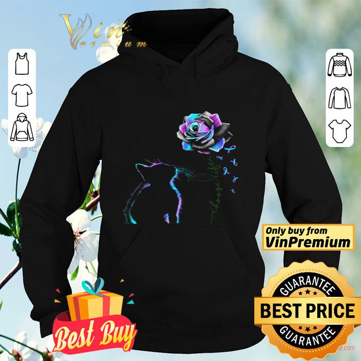 Suicide Prevention Awareness Cat Rose Flower Choose Life shirt 5ce788bc suicide prevention awareness cat rose flower choose life shirt 4 - Suicide Prevention Awareness Cat Rose Flower Choose Life shirt