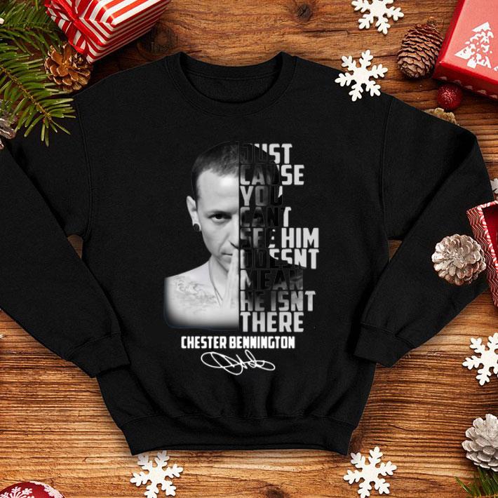 5d1e9995 just cause you can t see him doesn t mean chester bennington signature shirt 4 - Just Cause You Can’t See Him Doesn’t Mean Chester Bennington Signature shirt