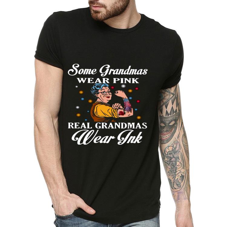 5fb40f0d some grandmas wear pink real grandmas wear tattoos ink shirt 4 - Some Grandmas Wear Pink Real Grandmas Wear Tattoos Ink Shirt