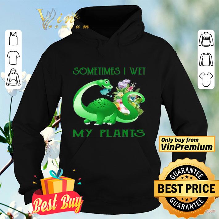 Dragon Sometimes I Wet My Plants shirt 6064de64 dragon sometimes i wet my plants shirt 4 - Dragon Sometimes I Wet My Plants shirt